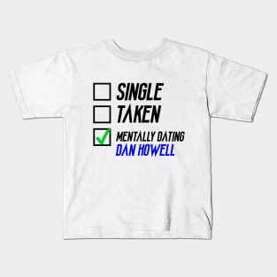 Mentally Dating Dan Howell Kids T-Shirt